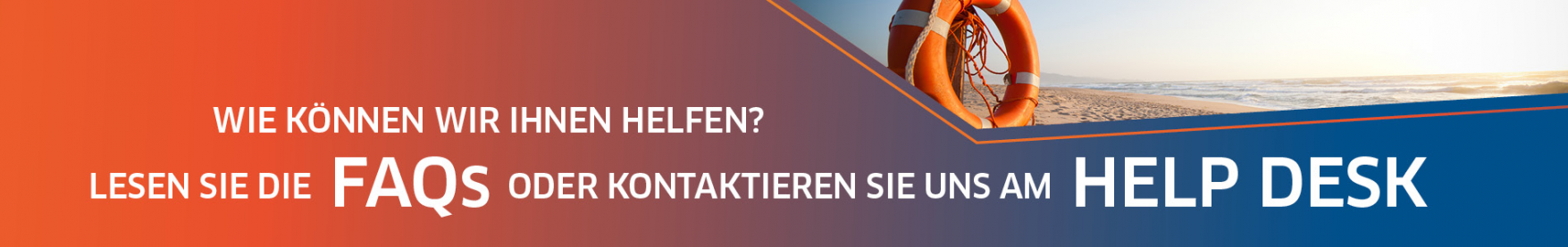 Hier finden Sie unsere FAQs