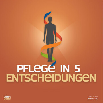 Pflege in 5 Entscheidungen